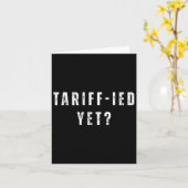 Funny Tariff Terrified Tariffs Anti-Trump Poli Karte (Gelbe Blume)