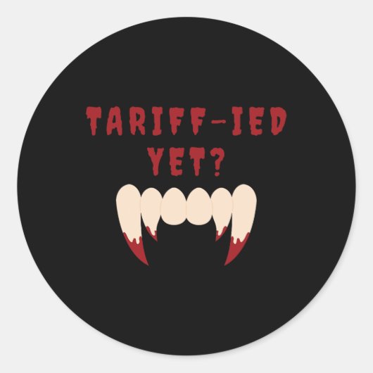 Funny Tariff Terrified Tariffs Anti-Trump Poli Runder Aufkleber (Vorderseite)
