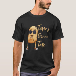 Funny Taters Gonna Tate Potato Sonnenbrille Fries T-Shirt