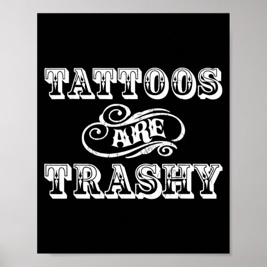 Funny Tattoo Quote Design For Gift  Poster (Vorne)