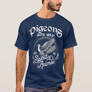 Funny Tauben sind mein Geist Tiergeschenk für Männ T-Shirt