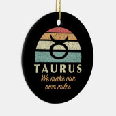 Funny Taurus Zodiac Rules Keramik Ornament (Rechts)