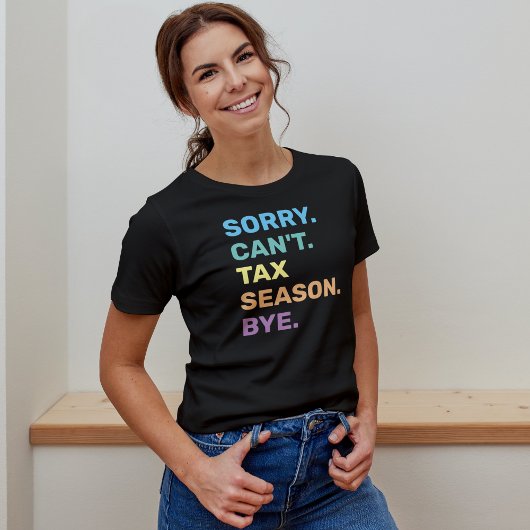 Funny Tax Season T-Shirt