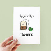 Funny Tea-Rific Pun Birthday Card