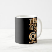 Funny Teach Your Kids To Change Their Oil Not Thei Kaffeetasse (VorderseiteRechts)