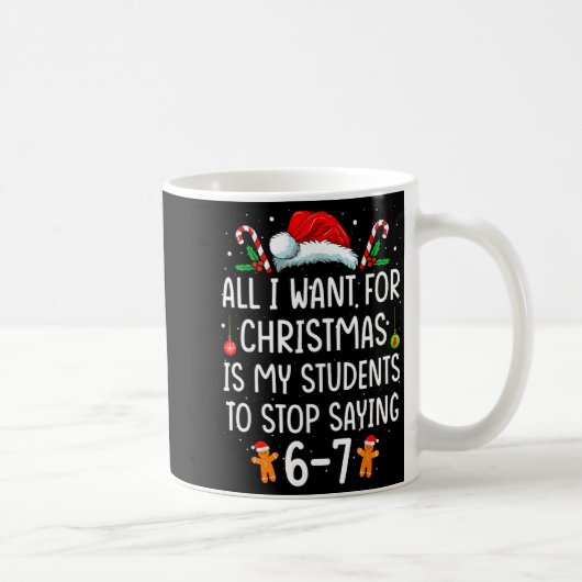 Funny Teacher 67 Christmas Six Seven Students Sayi Kaffeetasse (Rechts)
