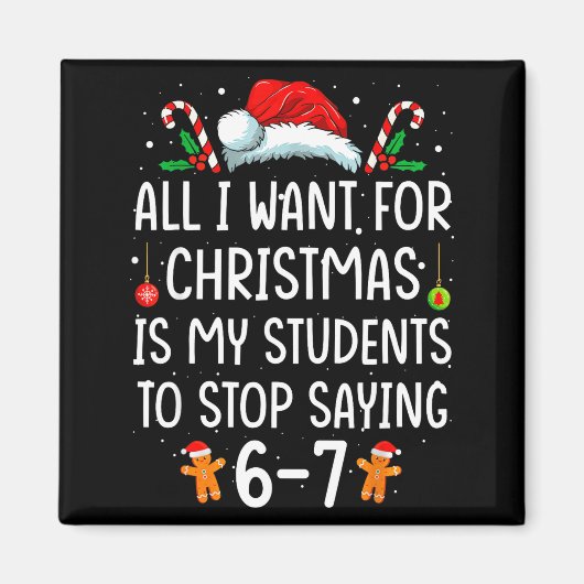 Funny Teacher 67 Christmas Six Seven Students Sayi Magnet (Vorne)