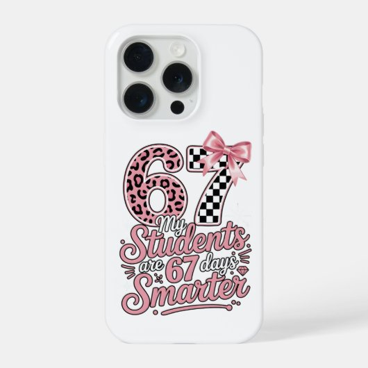 Funny Teacher 67 Days Smarter Students Classroom iPhone Hülle (Rückseite)