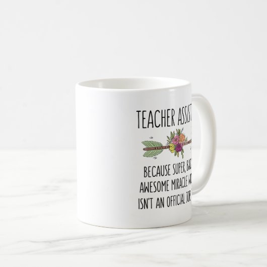 Funny Teacher Assistant Bildung Aide Gift Idee Kaffeetasse (VorderseiteRechts)