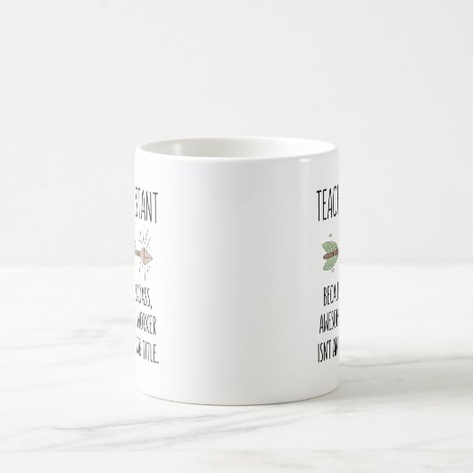 Funny Teacher Assistant Bildung Aide Gift Idee Kaffeetasse (Mittel)