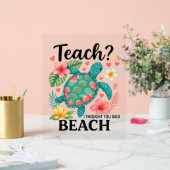 Funny Teacher Beach Summer Turtle Acrylschild (Hochzeit)