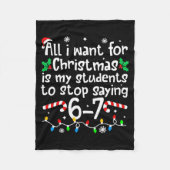 Funny Teacher Christmas Students Saying 6-7 67 Six Fleecedecke (Vorderseite)