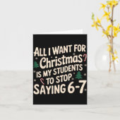 Funny Teacher Christmas Students Saying 6-7 67 Six Karte (Gelbe Blume)