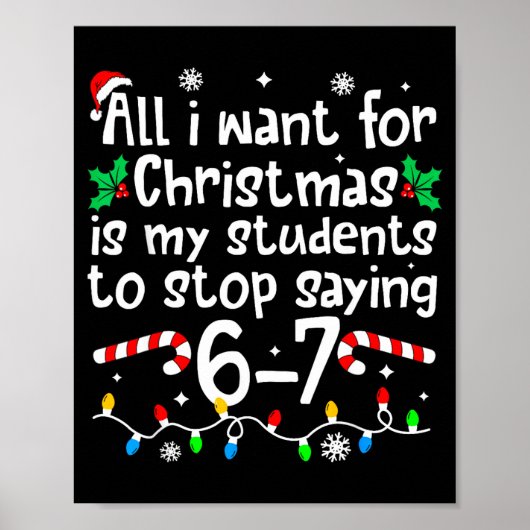 Funny Teacher Christmas Students Saying 6-7 67 Six Poster (Vorne)