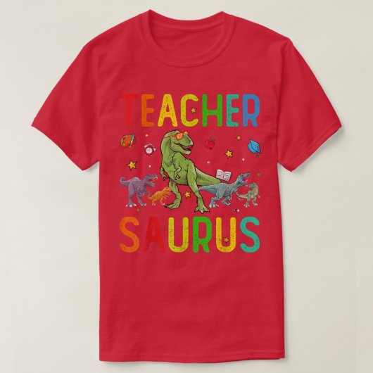Funny Teacher Dinosaur Shirt Teachersaurus T Rex (Design vorne)