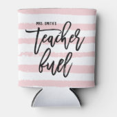 Funny Teacher Fuel | Niedlich Pink Pinselstriche Dosenkühler (Vorderseite)