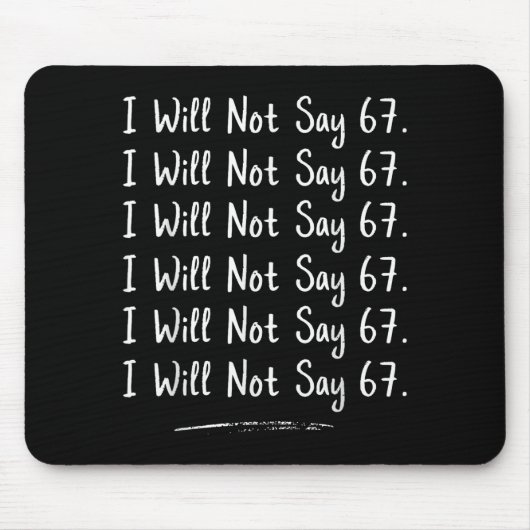 Funny Teacher Gen Alpha Clroom Humor I Will Not Sa Mousepad (Vorne)