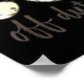 Funny Teacher Gift Off Duty Sonnenbrille Letzten T Poster (Ecke)