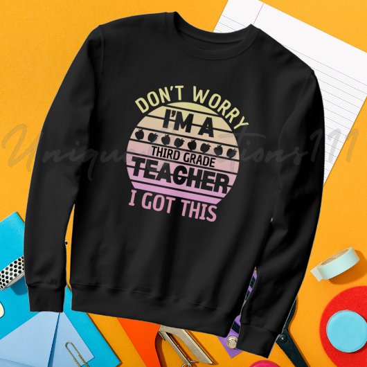 Funny Teacher Grade You Teach Sweatshirt