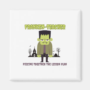 Funny Teacher Halloween Shirt Franken-Lehrer Fran Magnet