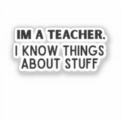Funny Teacher, ich weiß, was über Stuff Aufkleber (Vorderseite)