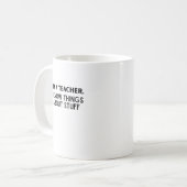 Funny Teacher, ich weiß, was über Stuff Kaffeetasse (Vorderseite Links)