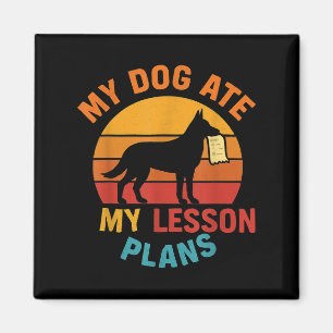 Funny Teacher My Dog Ate My Lesson Pläne Schule St Magnet