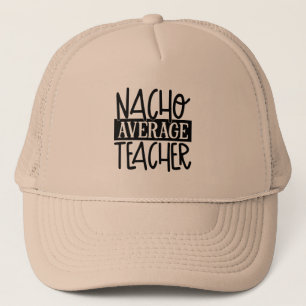 Funny Teacher Nacho Wortart Truckerkappe
