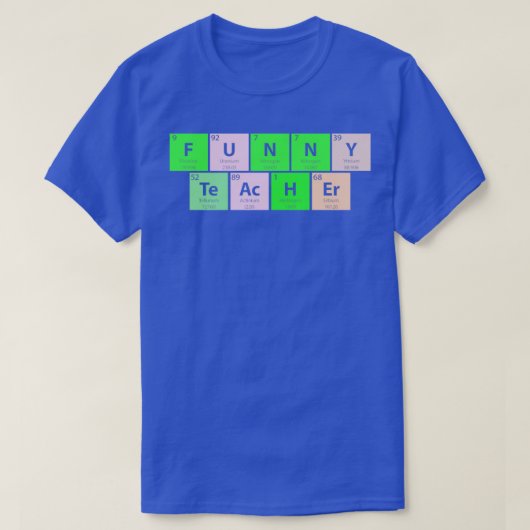 Funny Teacher Periodic Table T-Shirt (Design vorne)