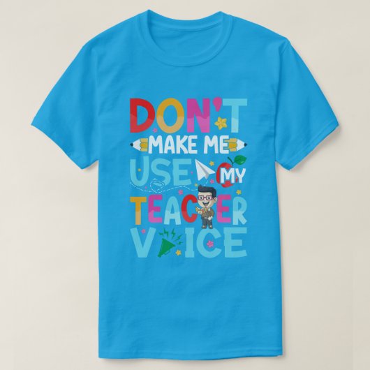 Funny Teacher Quotes T-Shirt (Design vorne)