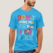 Funny Teacher Quotes T-Shirt (Vorderseite)