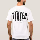 Funny Teacher Sie werden getestet Sprichwort T-Shirt (Rückseite)