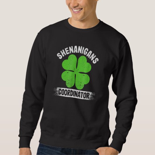 Funny Teacher St Patrick's Day Irish Shenanigans C Sweatshirt (Vorderseite)