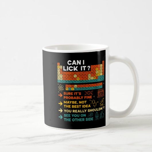 Funny Teacher Student Science Can I Lick It Period Kaffeetasse (Rechts)
