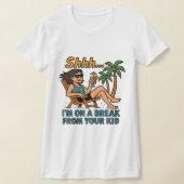 Funny Teacher Vacation T-Shirt (Ablage )