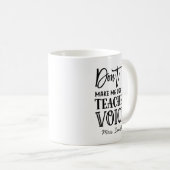 Funny Teacher Wertschätzung Personalisiert Kaffeetasse (VorderseiteRechts)