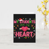 Funny Teacher Xmas My Students Stole My Heart Chri Karte (Gelbe Blume)
