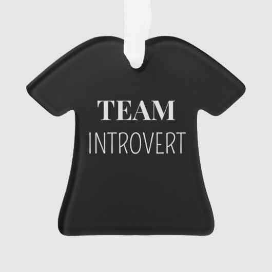 Funny "Team Introvert" T - Shirt Custom Christmas Ornament (Vorderseite)