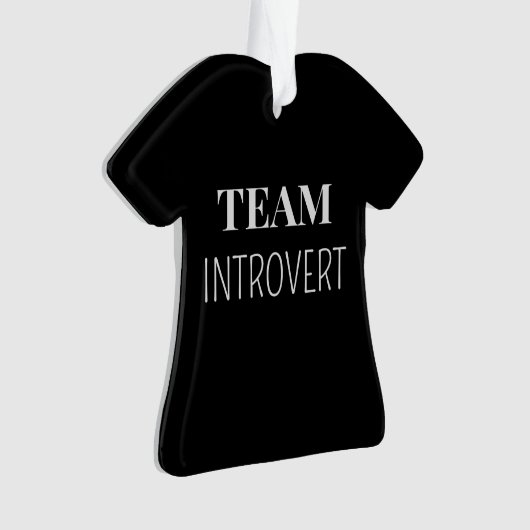 Funny "Team Introvert" T - Shirt Custom Christmas Ornament (Vorderseite)