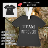 Funny "Team Introvert" T - Shirt Custom Christmas Ornament