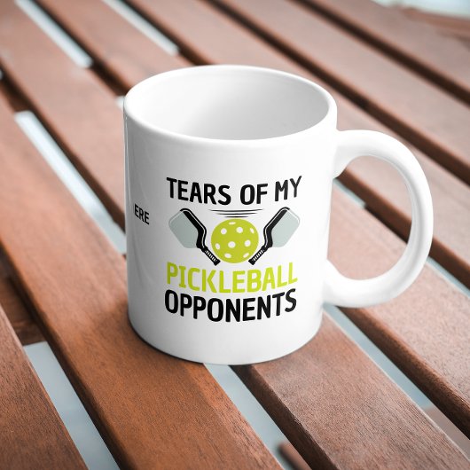 Funny Tears of My Pickleball Opponents  Kaffeetasse