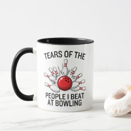 Funny Tears Of The People I Beat At Bowling Tasse