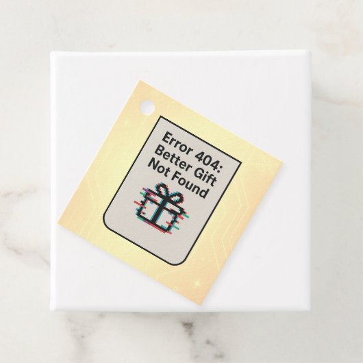 Funny Tech Geschenkmarke - "Fehler 404: Better Gif Geschenkanhänger (Beispiel)
