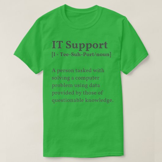 Funny Tech IT Support Computer IT Support Wörterbu T-Shirt (Design vorne)