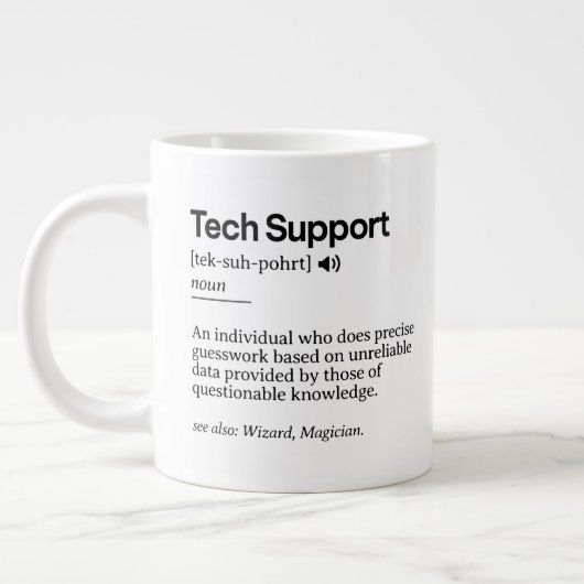 Funny Tech Support Definition | Minimalistisches B Jumbo-Tasse (Links)