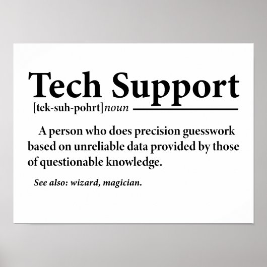 Funny Tech Support Definition Poster (Vorne)