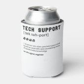 Funny Tech Support Definition T - Shirt Dosenkühler (Kanne Vorderseite)