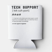 Funny Tech Support Definition T - Shirt Dosenkühler (Rückseite)