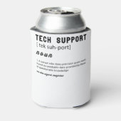 Funny Tech Support Definition T - Shirt Dosenkühler (Kanne Rückseite)
