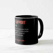 Funny Tech Support Definition Tasse (VorderseiteRechts)